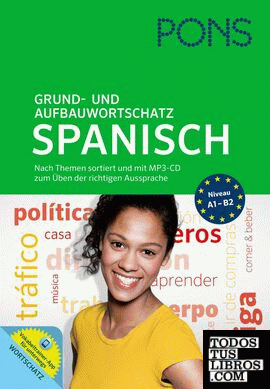 PONS Grund- und Aufbauwortschatz Spanisch, m. MP3-CD