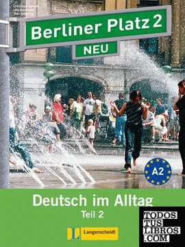 Berliner platz 2 neu, libro del alumno y libro de ejercicios, parte 2 + cd