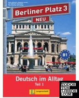 Berliner platz 3 neu, libro del alumno y libro de ejercicios, parte 1 + cd
