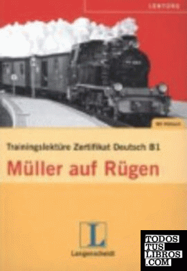 Trainingslektüre zertifikat deutsch müller auf rügen, libro + cd