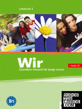 WIR 3 (nivel B1) Libro del alumno + CD
