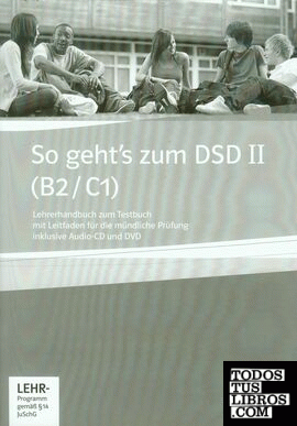 So geht s zum DSD II (B2/C1) Lehrerhandbuch+ CD+ DVD