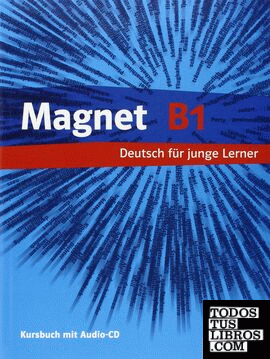 012 MAGNET B1. KURSBUCH MIT AUDIO-CD