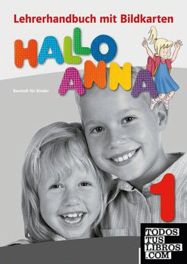 Hallo Anna A1. Lehrerhandbuch mit Bildkarten und Kopiervorlagen und CD Rom