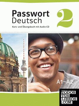 Passwort Deutsch 2 (nueva ed.) - Libro del alumno + Cuaderno de ejercicios + CD