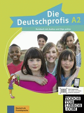 Die deutschprofis a2, libro del alumno con con audio y clips online