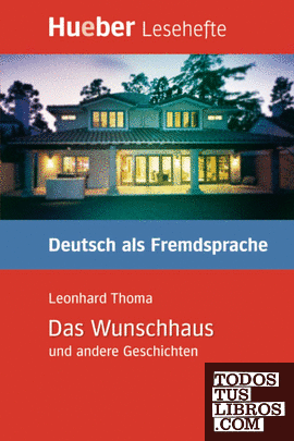 LESEH.B1 Das Wunschhaus. Libro