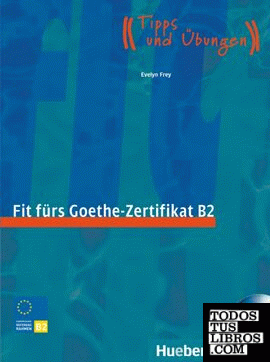FIT F.GOETHE-ZERTIFIKAT B2 (Libro+CD)