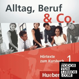 ALLTAG, BERUF & CO 1 CD-Audio KB