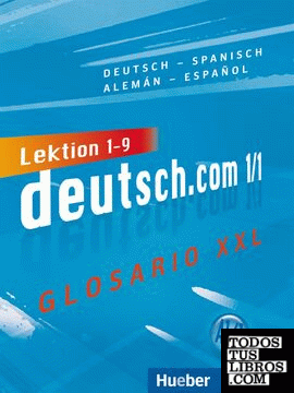 DEUTSCH.COM A1.1 Glos.XXL.Esp.