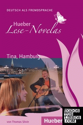 LESE-NOVELAS A1 Tina, Hamburg. Libro