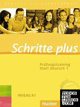 Schritte plus Prüfungstraining Start Deutsch 1