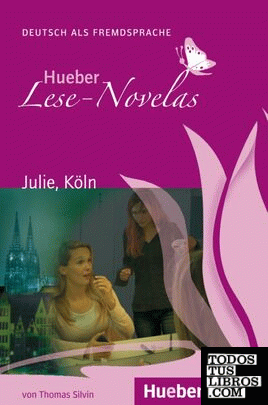 LESE-NOVELAS A1 Julie, Köln. Libro