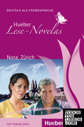LESE-NOVELAS.A1.Nora, Zuerich.Libro+CD
