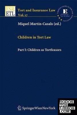 TORT AND INSURANCE LAW VOL. 17. CHILDREN IN TORT LAW.