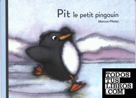 Pit le petit pingouin