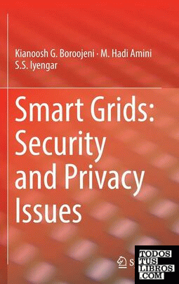 SMART GRIDS: SECURITY AND PRIVACY ISSUES