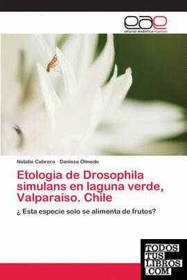 Etologia de Drosophila simulans en laguna verde, Valparaíso. Chile