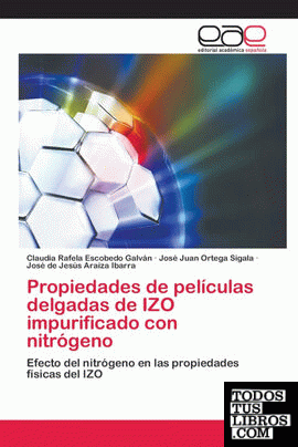 Propiedades de películas delgadas de IZO impurificado con nitrógeno
