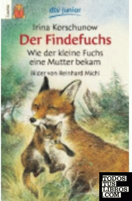 Der Findefuchs (Ab 7 J.).
