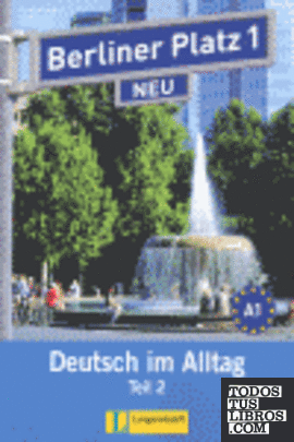 Berliner Platz Neu 1-parte 2 libro alumno y ejercicios con CD audio