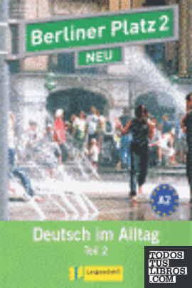 Berliner Platz Neu 2-parte 2 libro alumno y ejercicios con CD audio