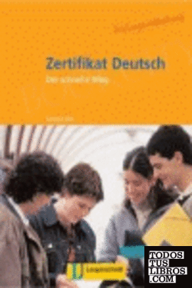 Zertifikat Deutsch- Der Schnelle Weg CD audio