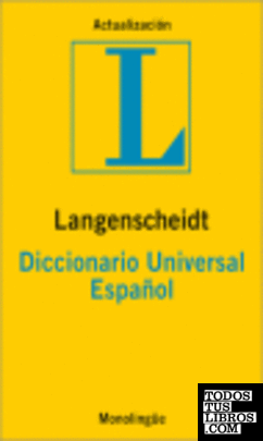 DICCIONARIO UNIVERSAL ESPAÑOL LANGENSCHEIDT