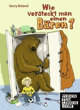 Wie versteckt man einen Bären?