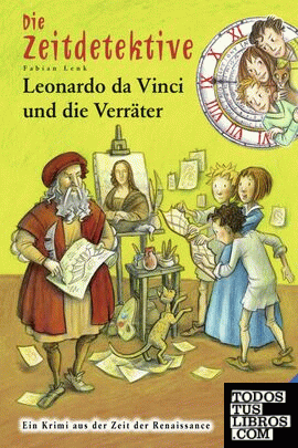 Leonardo da Vinci und die Verräter