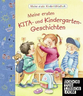 Meine ersten KITA- und Kindergarten-Geschichten