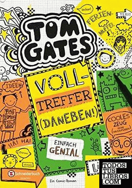 Tom Gates - Volltreffer - daneben!
