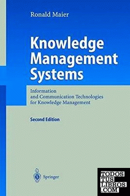 Knowledge Management Systems Information And Communication Technologies For Know