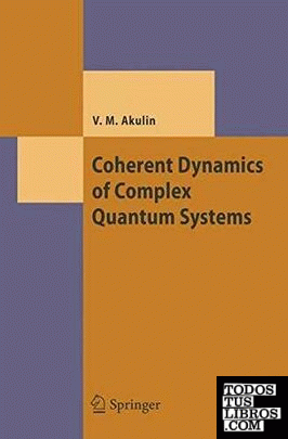 Coherent dynamics of complex quantum systems