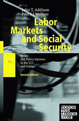 Labor Markets And Social Security. Issues And Policy Options In The U.S. And Eur