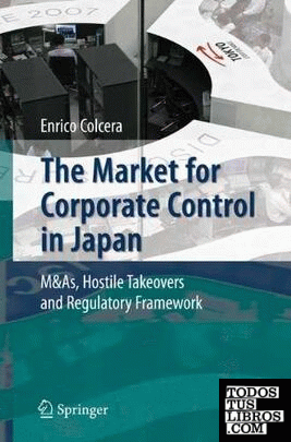 THE MARKET FOR CORPORATE CONTROL IN JAPAN. M&AS, HOSTILE