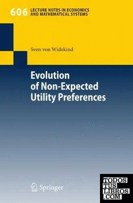 EVOLUTION OF NON-EXPECTED UTILITY PREFERENCES
