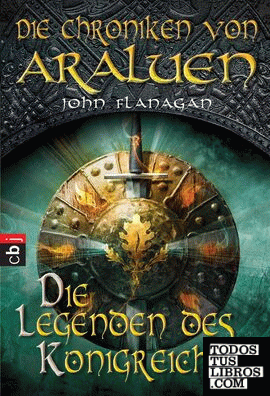 Die Chroniken von Araluen Bd. 11 - Die Legenden des Königreichs
