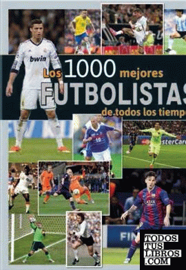Los 1000 mejores futbolistas de todos los tiempos