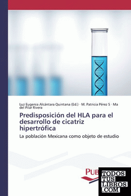 Predisposición del HLA para el desarrollo de cicatriz hipertrófica