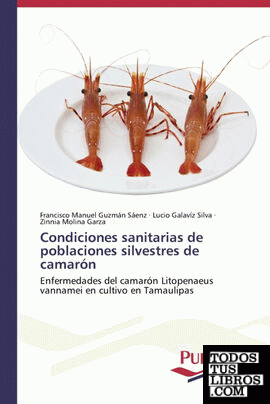 Condiciones sanitarias de poblaciones silvestres de camarón