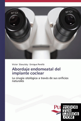 Abordaje endomeatal del implante coclear