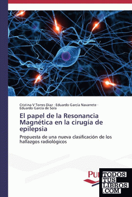 El papel de la Resonancia Magnética en la cirugía de epilepsia