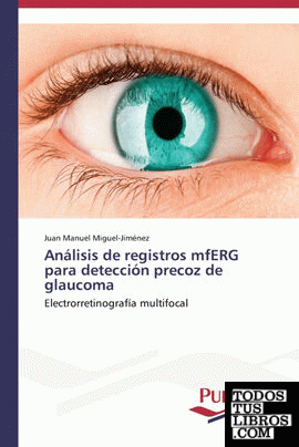 Análisis de registros mfERG para detección precoz de glaucoma