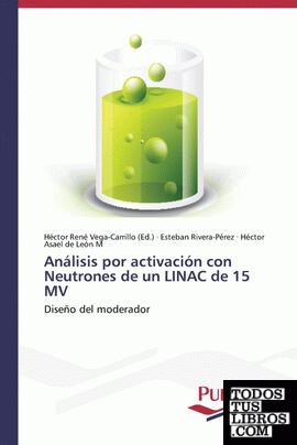 Análisis por activación con Neutrones de un LINAC de 15 MV