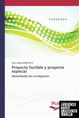 Proyecto factible y proyecto especial