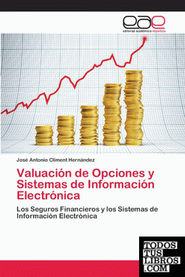 Valuación de Opciones y Sistemas de Información Electrónica