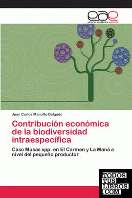 Contribución económica de la biodiversidad intraespecífica