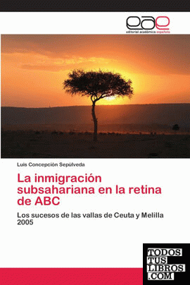 La inmigración subsahariana en la retina de ABC