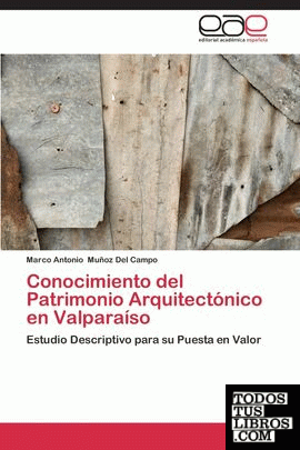 Conocimiento del Patrimonio Arquitectonico En Valparaiso